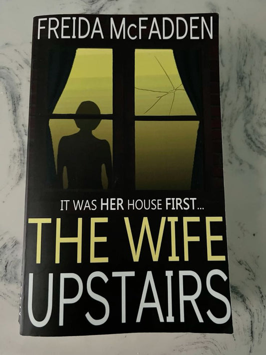 The Wife Upstairs by Freida McFadden