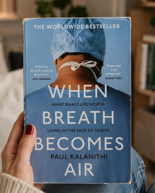 When Breath Becomes Air By Paul Kalanithi