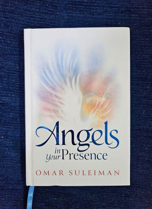 Angels in Your Presence by Omar Suleiman