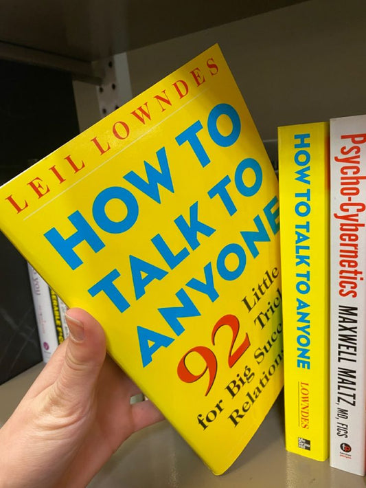 How to Talk to Anyone by Leil Lowndes