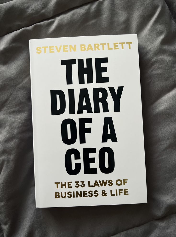 The Diary of a CEO: The 33 Laws of Business and Life by Steven Bartlett