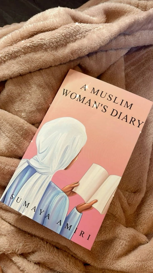 A Muslim Woman's Diary by Sumaya Amiri