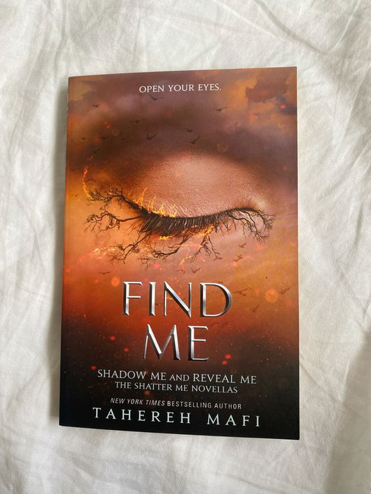 Find Me by Tahereh Mafi