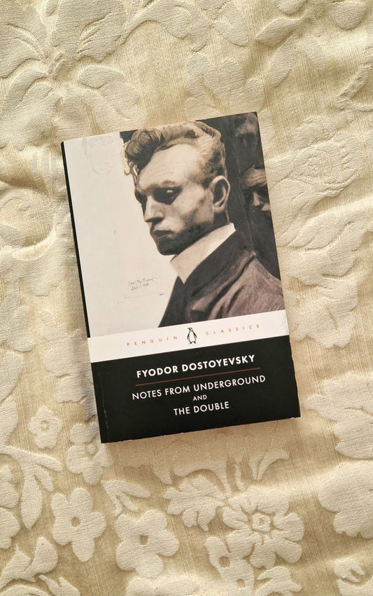 Notes from Underground by Fyodor Dostoevsky