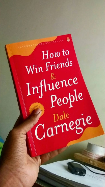 How To Win Friends And Influence People By Dale Carnegie