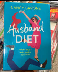 The Husband Diet by Nancy Barone
