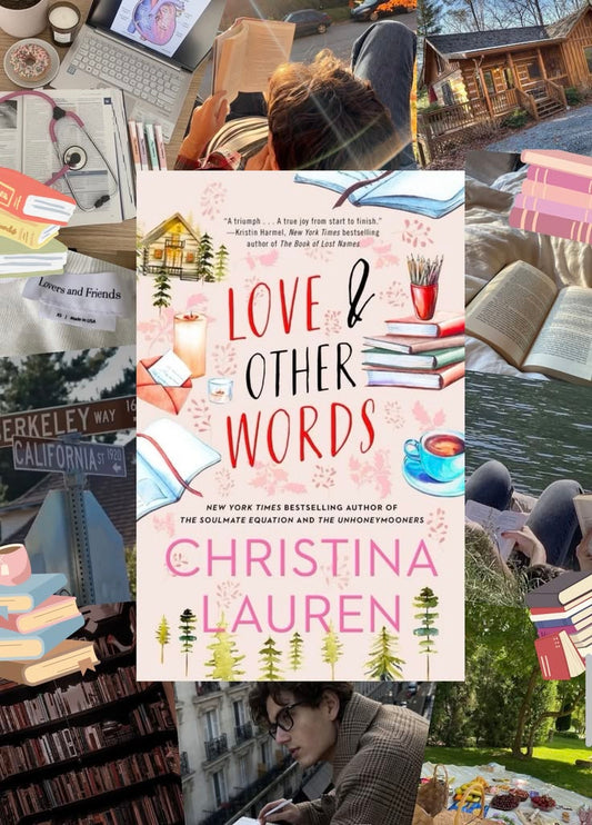 Love and Other Words by Christina Lauren