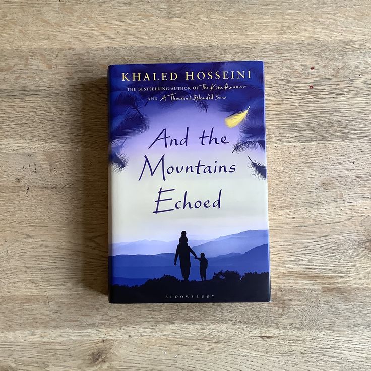 And The Mountains Echoed By Khaled Hosseini