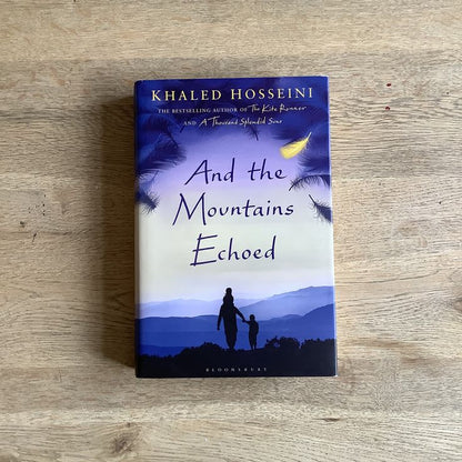 And The Mountains Echoed By Khaled Hosseini