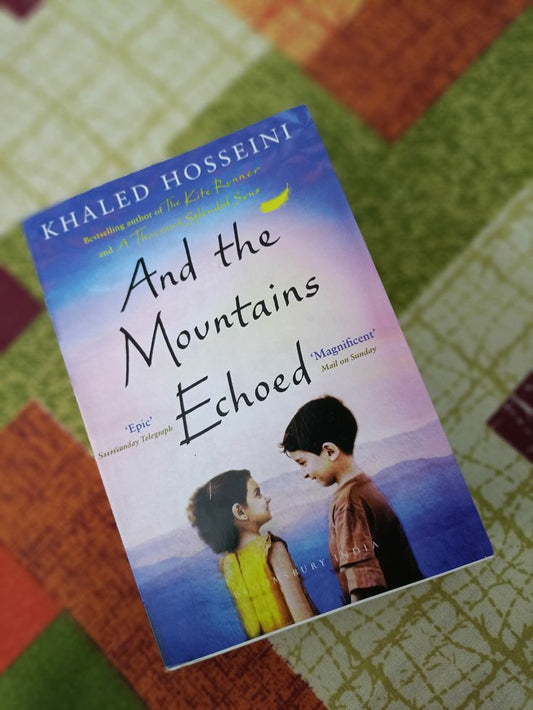 And The Mountains Echoed By Khaled Hosseini