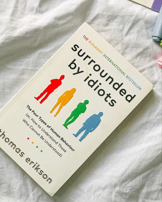 Surrounded By Idiots by Thomas Erikson