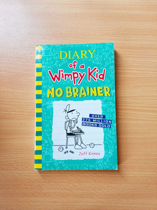 Diary of a Wimpy Kid: No Brainer by Jeff Kinney
