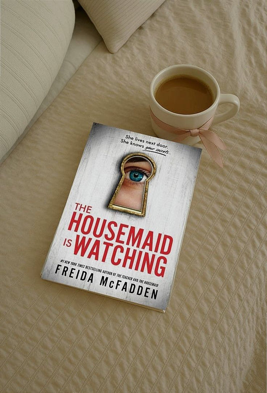 The Housemaid Is Watching by Freida McFadden