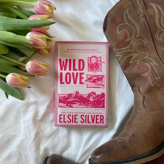 Wild Love (Rose Hill, #1) by Elsie Silver