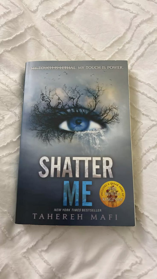 Shatter Me by Tahereh Mafi