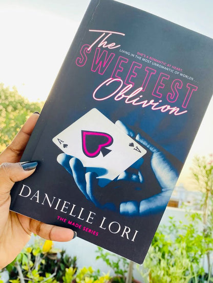 The Sweetest Oblivion by Danielle Lori