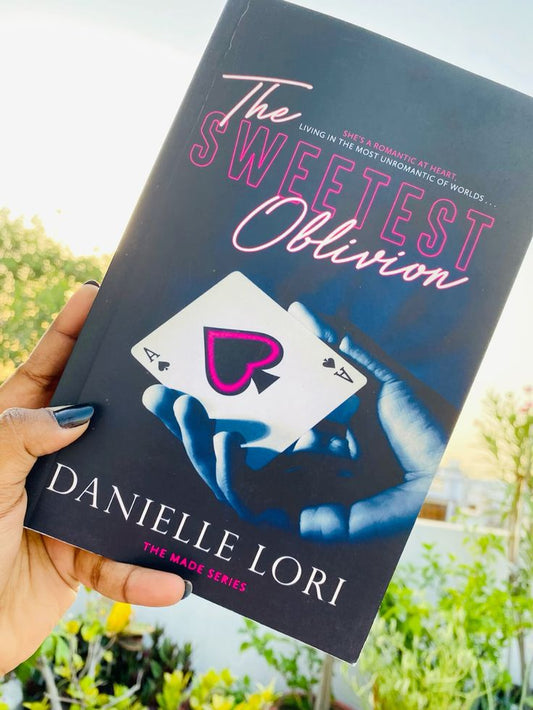 The Sweetest Oblivion by Danielle Lori